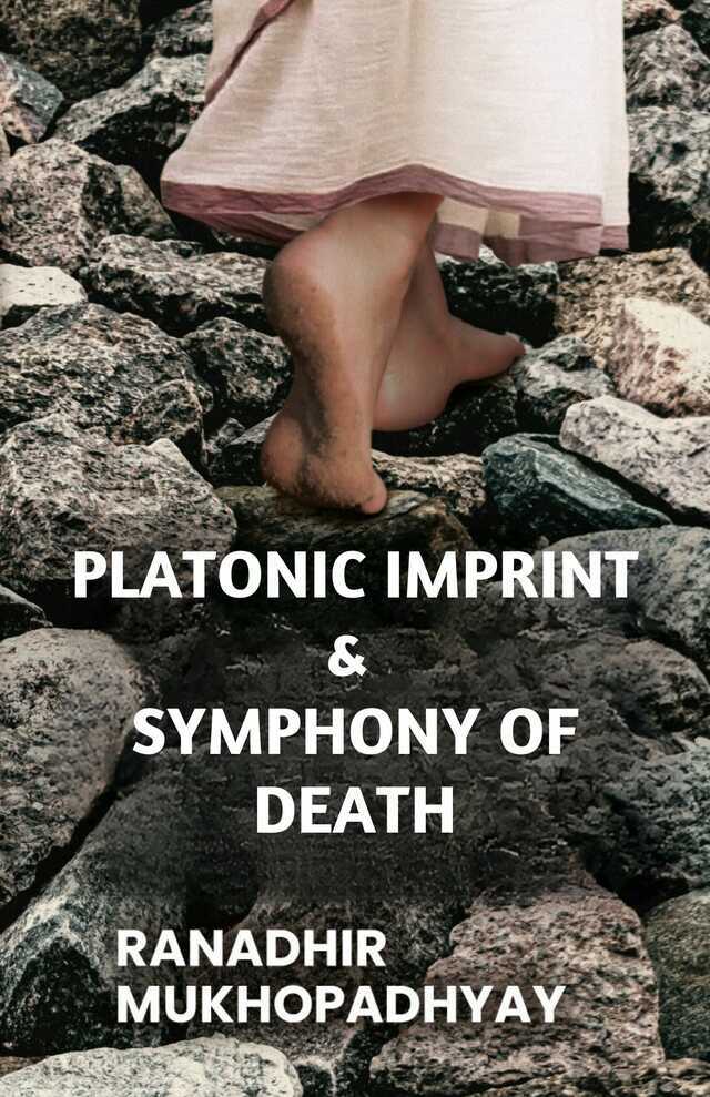 Platonic Imprint & Symphony of Death