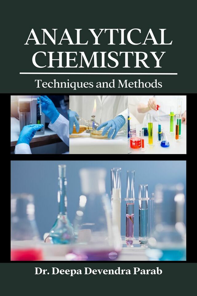 Analytical Chemistry: Techniques and Methods