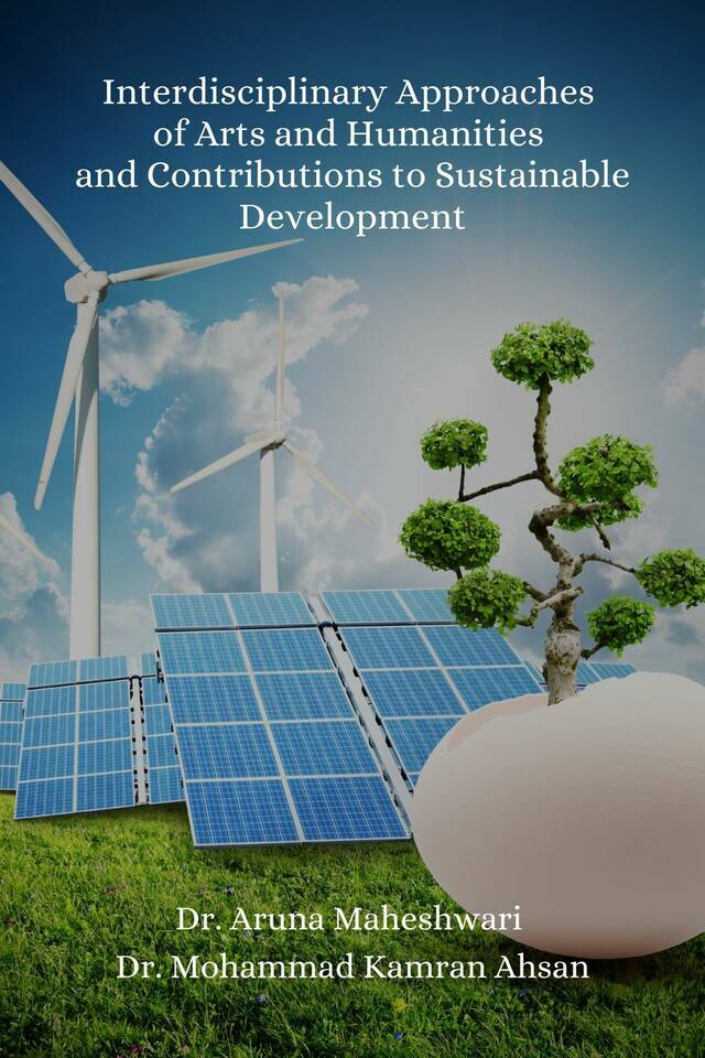 Interdisciplinary Approaches of Arts and Humanities and Contributions to Sustainable Development