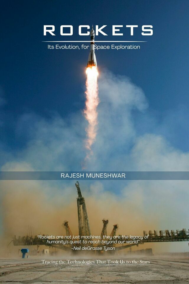 Rockets: Its Evolution, for Space Exploration