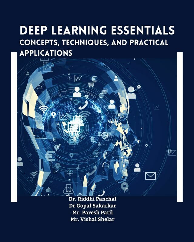 Deep Learning Essentials: Concepts, Techniques, and Practical Applications