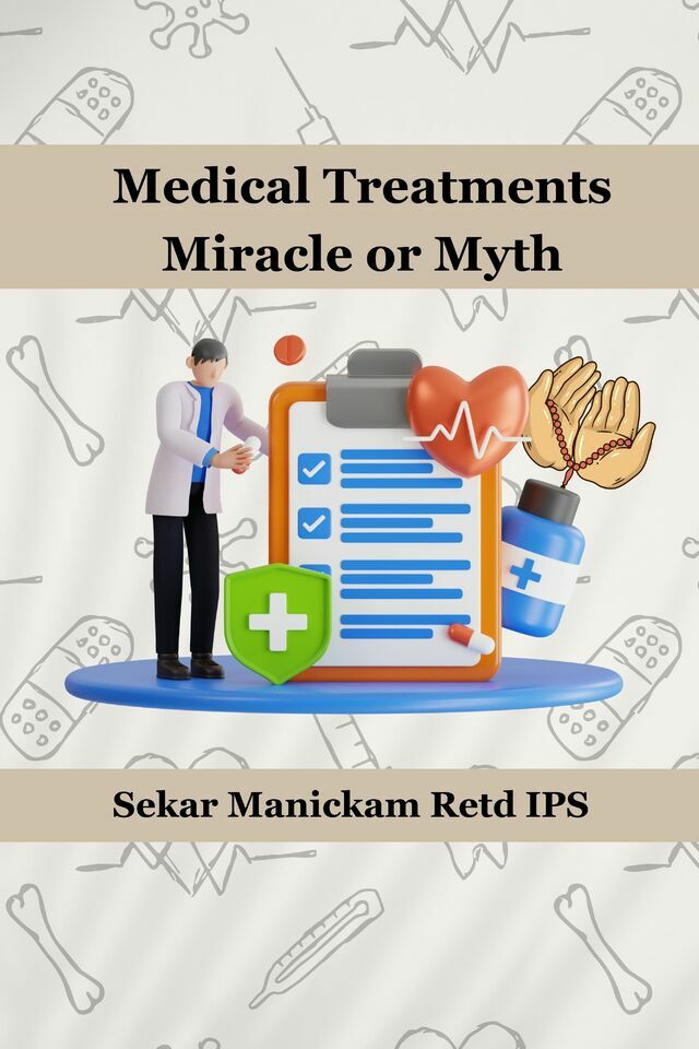 Medical Treatments-Miracle or Myth