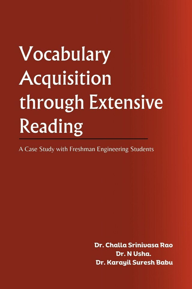 Vocabulary Acquisition through Extensive Reading : A Case Study with Freshman Engineering Students