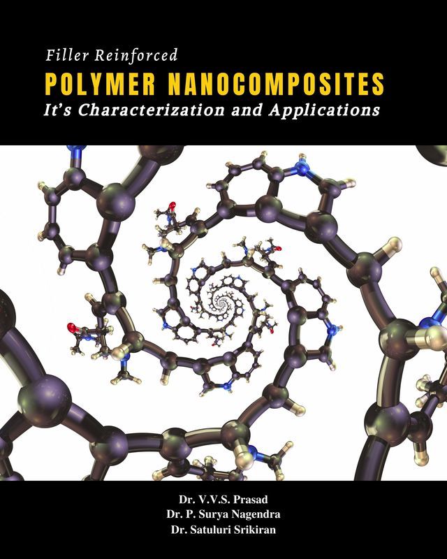 Filler Reinforced Polymer Nanocomposites – It’s Characterization And Applications