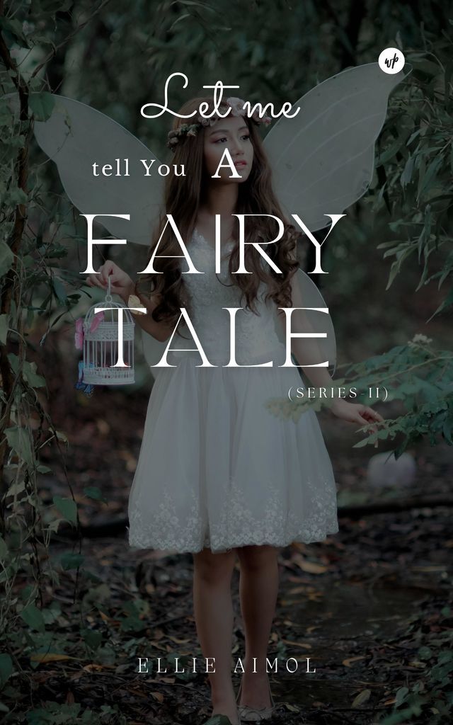 Let Me Tell You A Fairy Tale (Series-II)