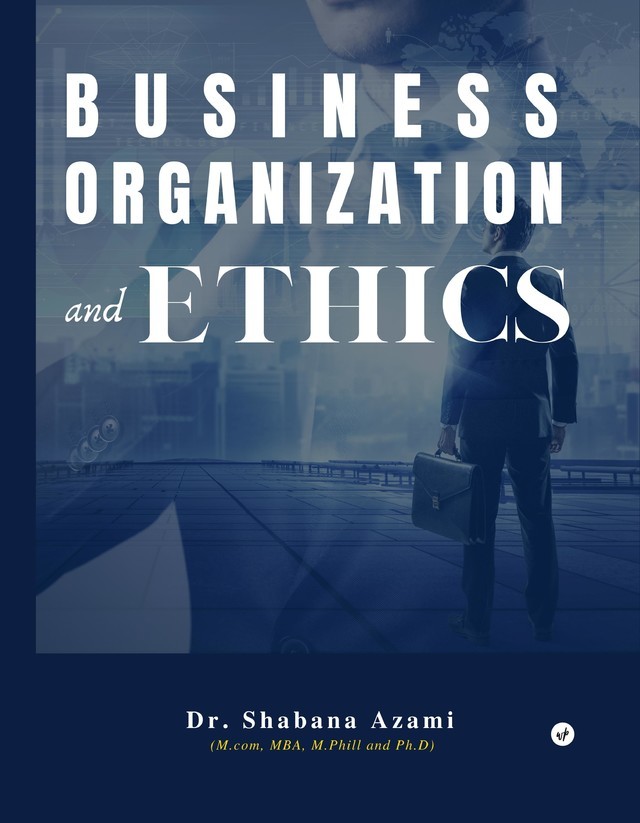 Business Organization and Ethics