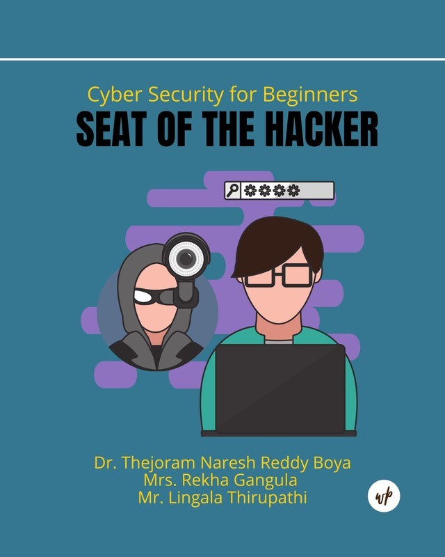 Cyber Security for Beginners: Seat of the Hacker