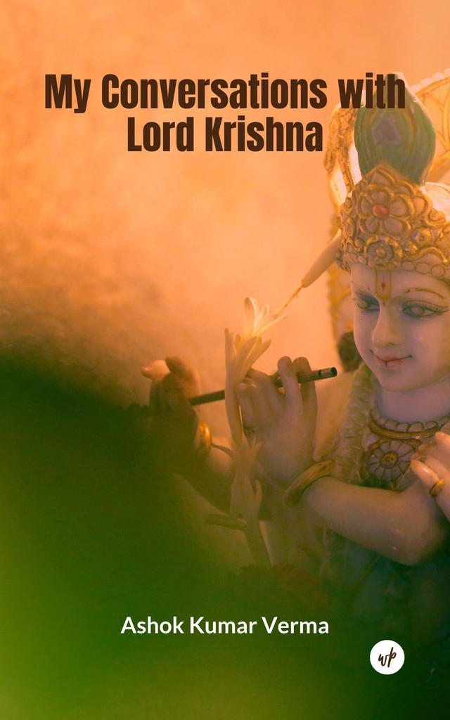 My Conversations with Lord Krishna
