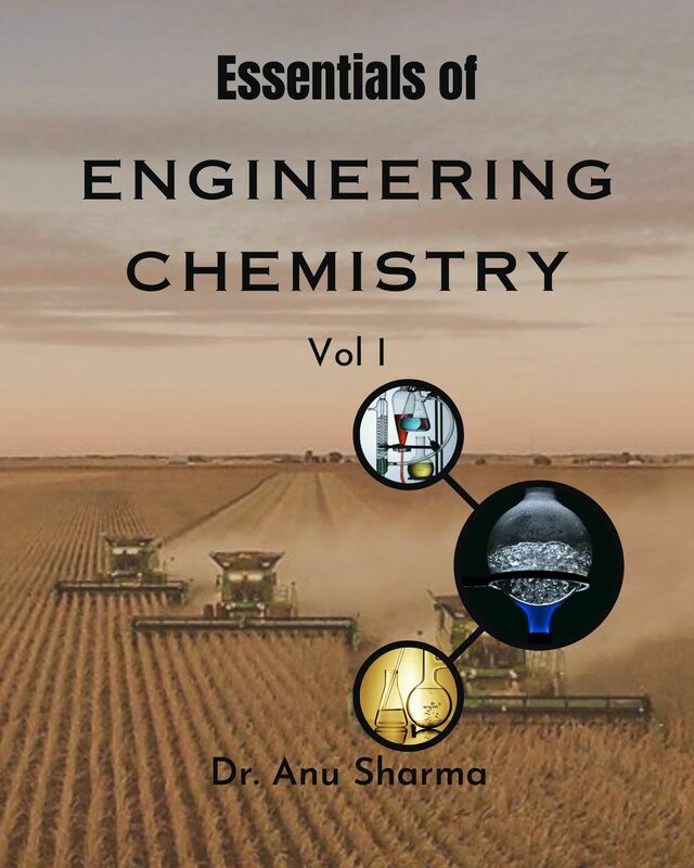 Essentials of Engineering Chemistry- Vol. 1