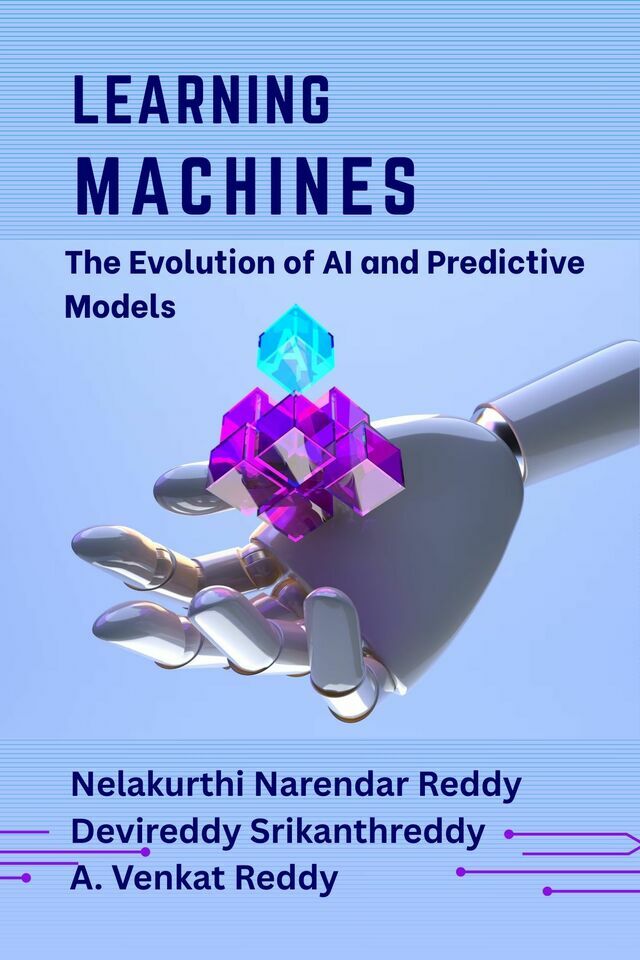 Learning Machines: The Evolution of AI and Predictive Models