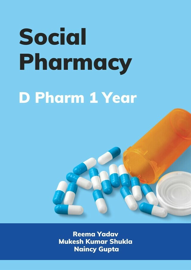 Social Pharmacy : D Pharm 1 Year