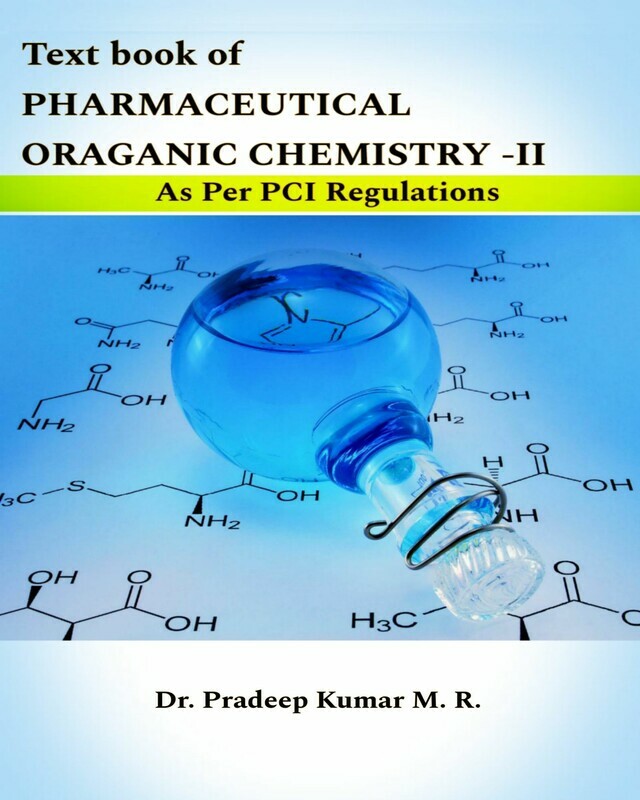 Text Book Of Pharmaceutical Organic Chemistry -II