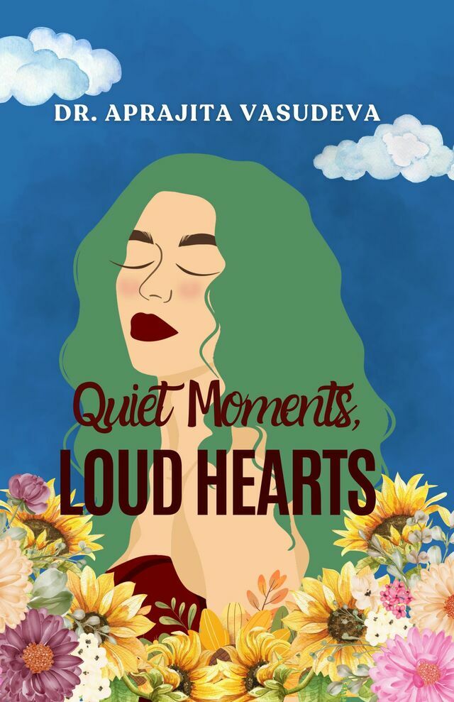 Quiet Moments, Loud Hearts