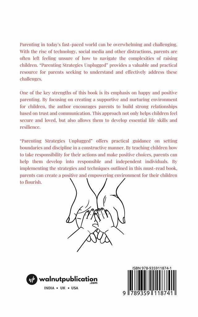 Parenting Strategies Unplugged : Your Guide to Positive Parenting back cover view