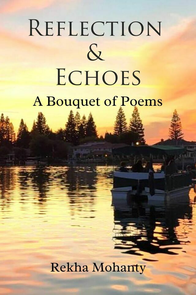 Reflection & Echoes: A Bouquet of Poems