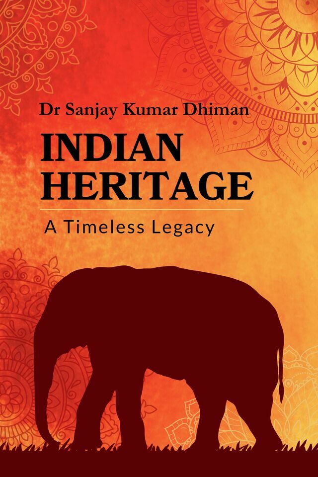 Indian Heritage: A Timeless Legacy
