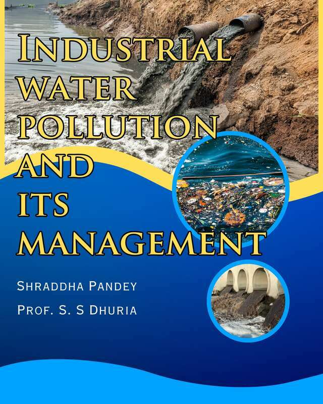 Industrial Water Pollution and Its Management