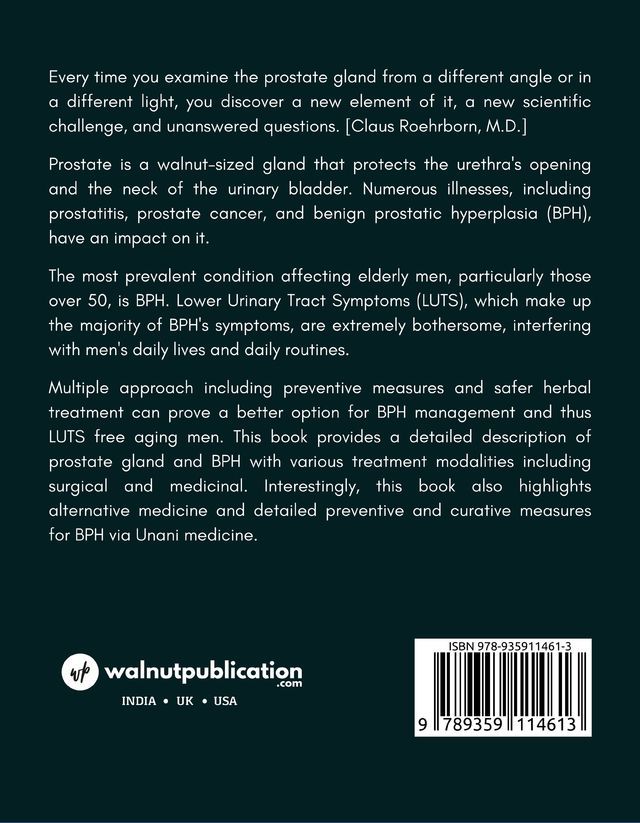 Prostate Gland and Benign Prostatic Hyperplasia: Various treatment modalities with special reference to unani medicine back cover view