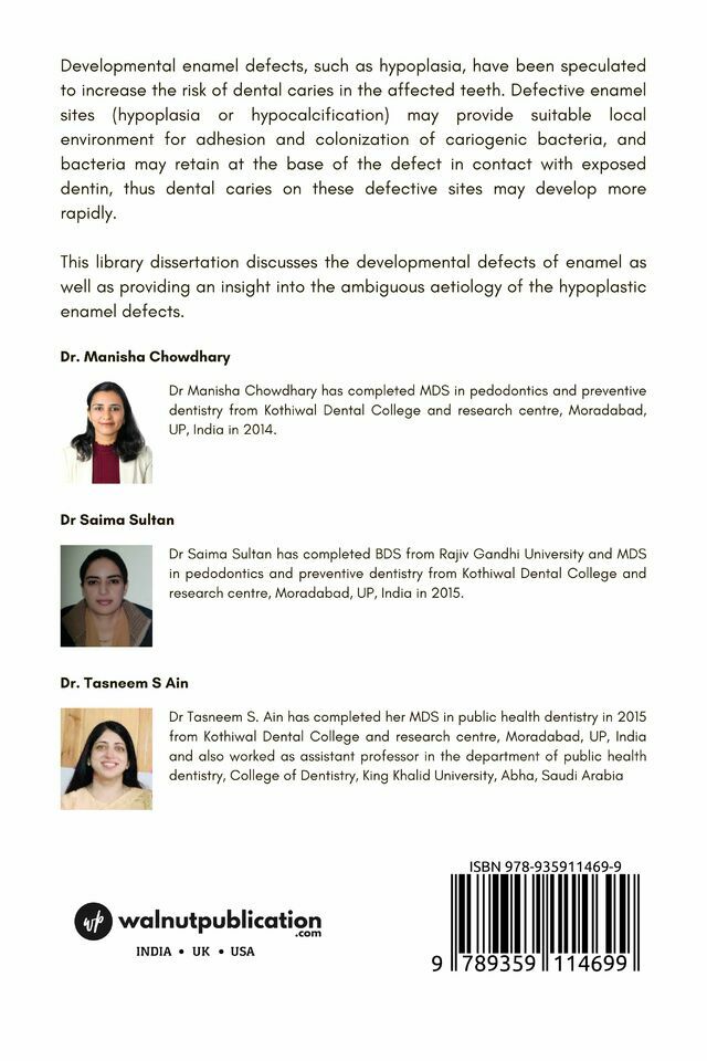 Enamel Hypoplasia: An Overview back cover view
