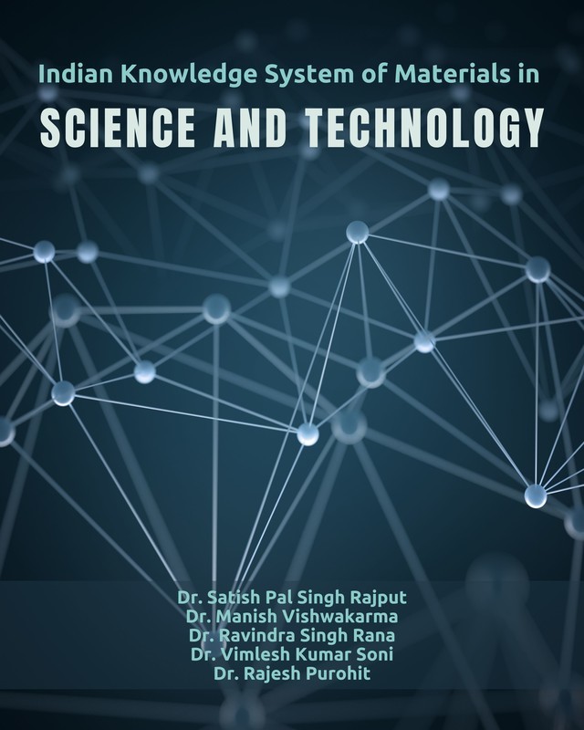 Indian Knowledge System of Materials in Science and Technology