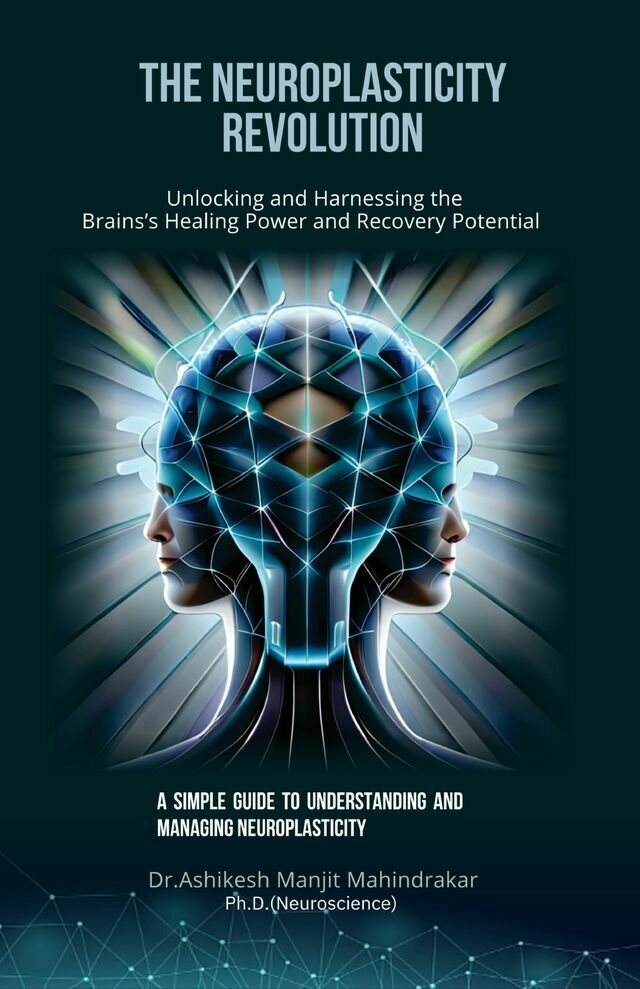 The Neuroplasticity Revolution