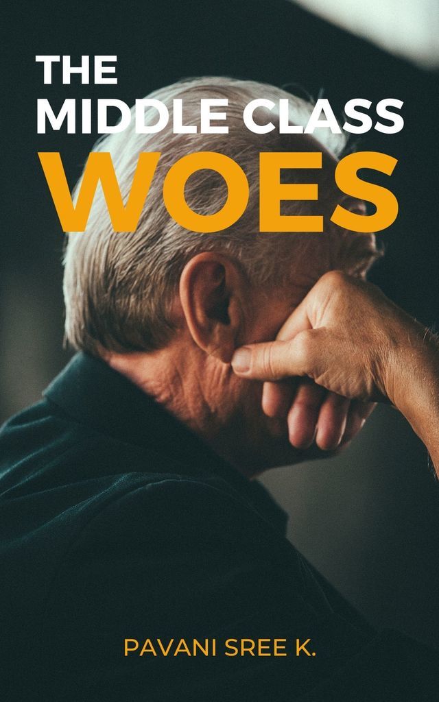 The middle class woes