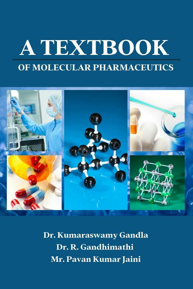 A Textbook of Molecular Pharmaceutics