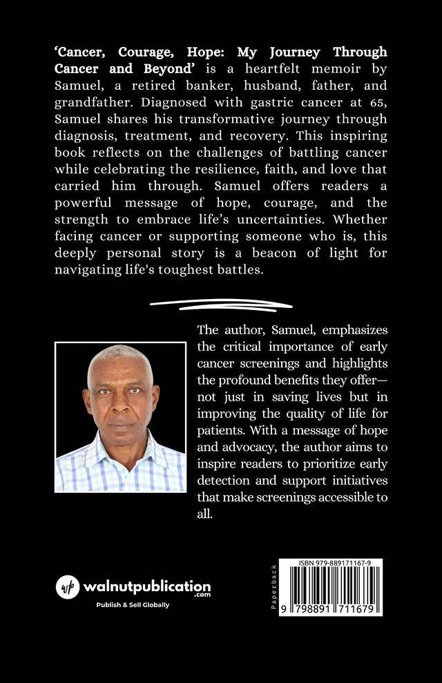 Cancer, Courage, Hope: My Journey Through Cancer and Beyond back cover view