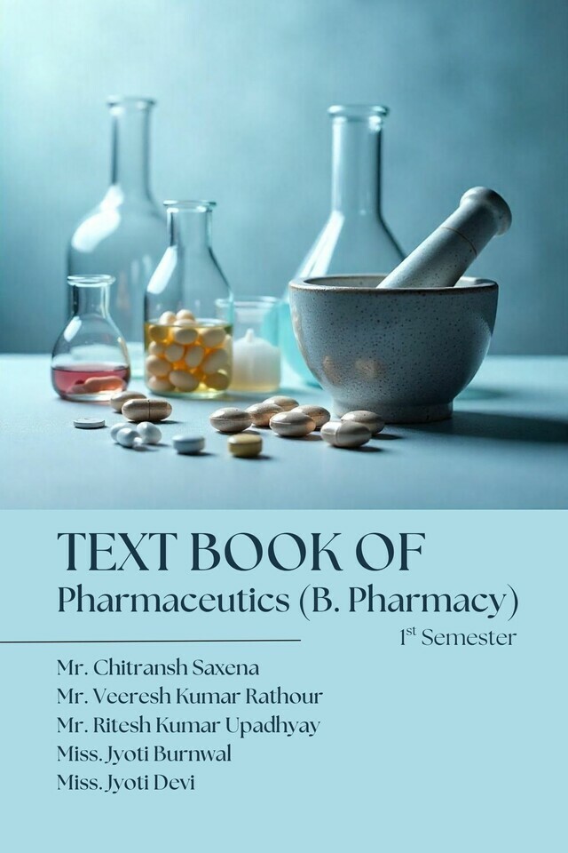 Text Book of Pharmaceutics (B. Pharmacy) 1st Semester