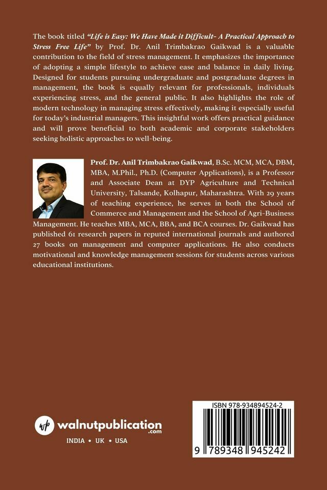 Life is Easy: We Have Made it Difficult- A Practical Approach to Stress Free Life back cover view