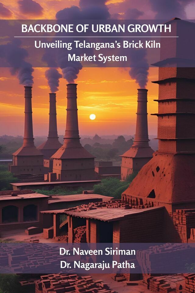 Backbone of Urban Growth: Unveiling Telangana’s Brick Kiln Market System