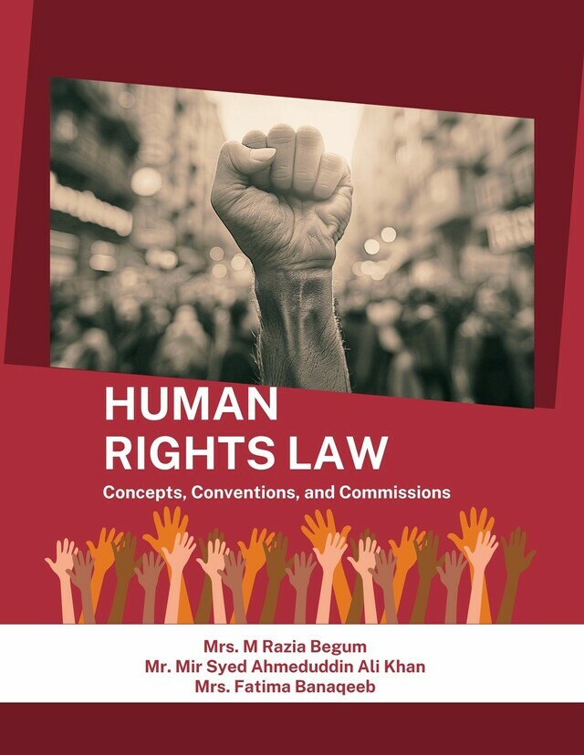 Human Rights Law: Concepts, Conventions, and Commissions
