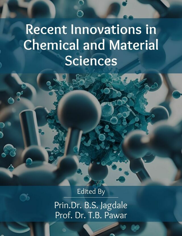 Recent Innovations in Chemical and Material Sciences