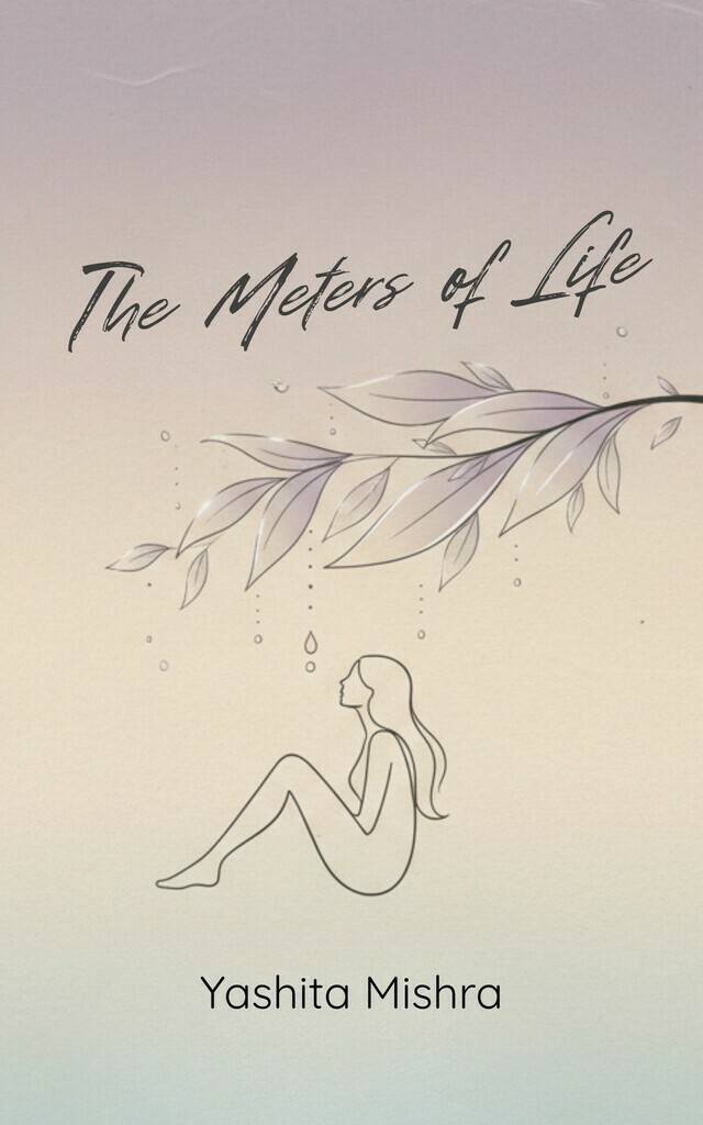 The Meters of Life