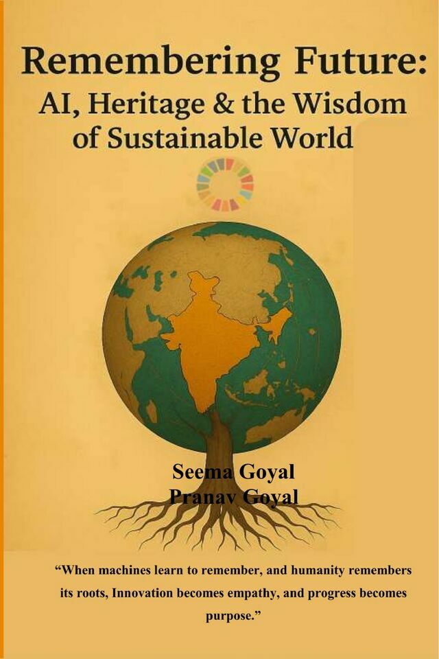 Remembering the Future: AI, Heritage & the Wisdom of Sustainable World