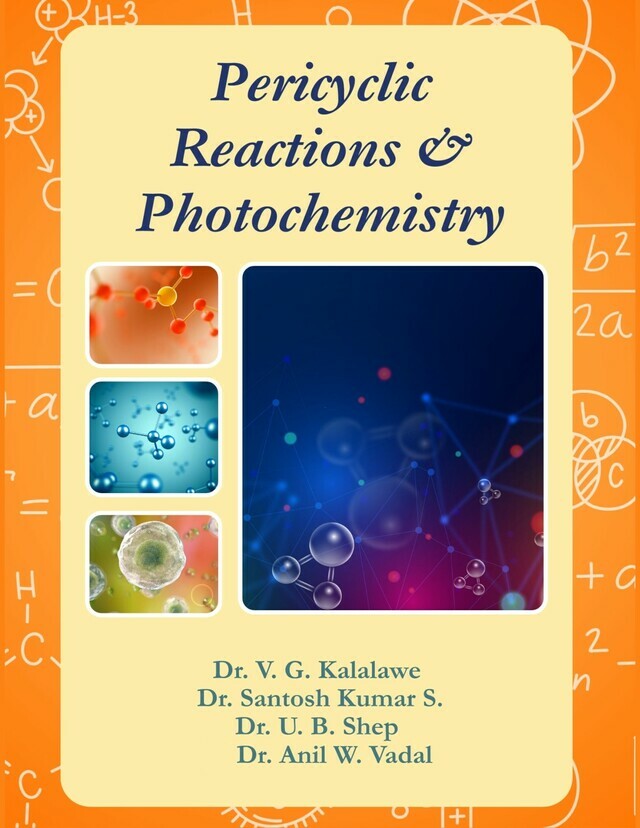 Pericyclic Reactions & Photochemistry