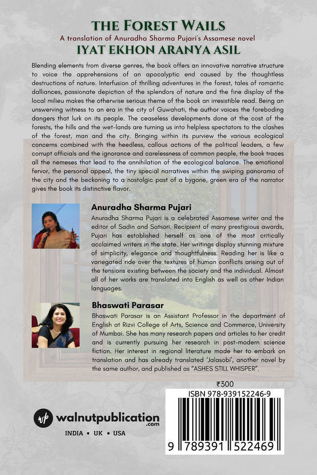 The Forest Wails (Translated from Assamese novel IYAT EKHON ARANYA ASIL) back cover view