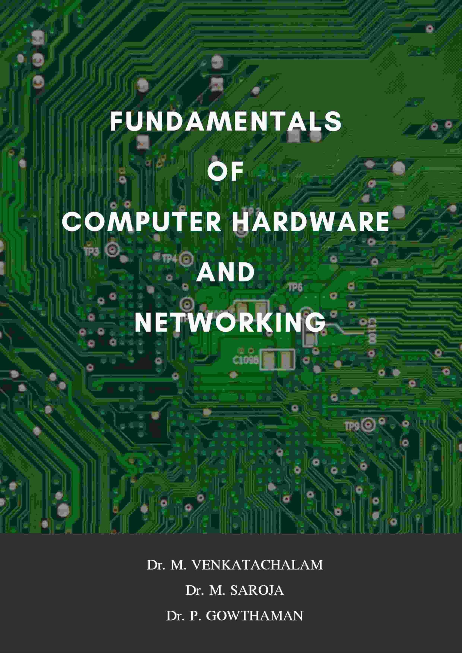 Fundamentals of Computer Hardware and Networking