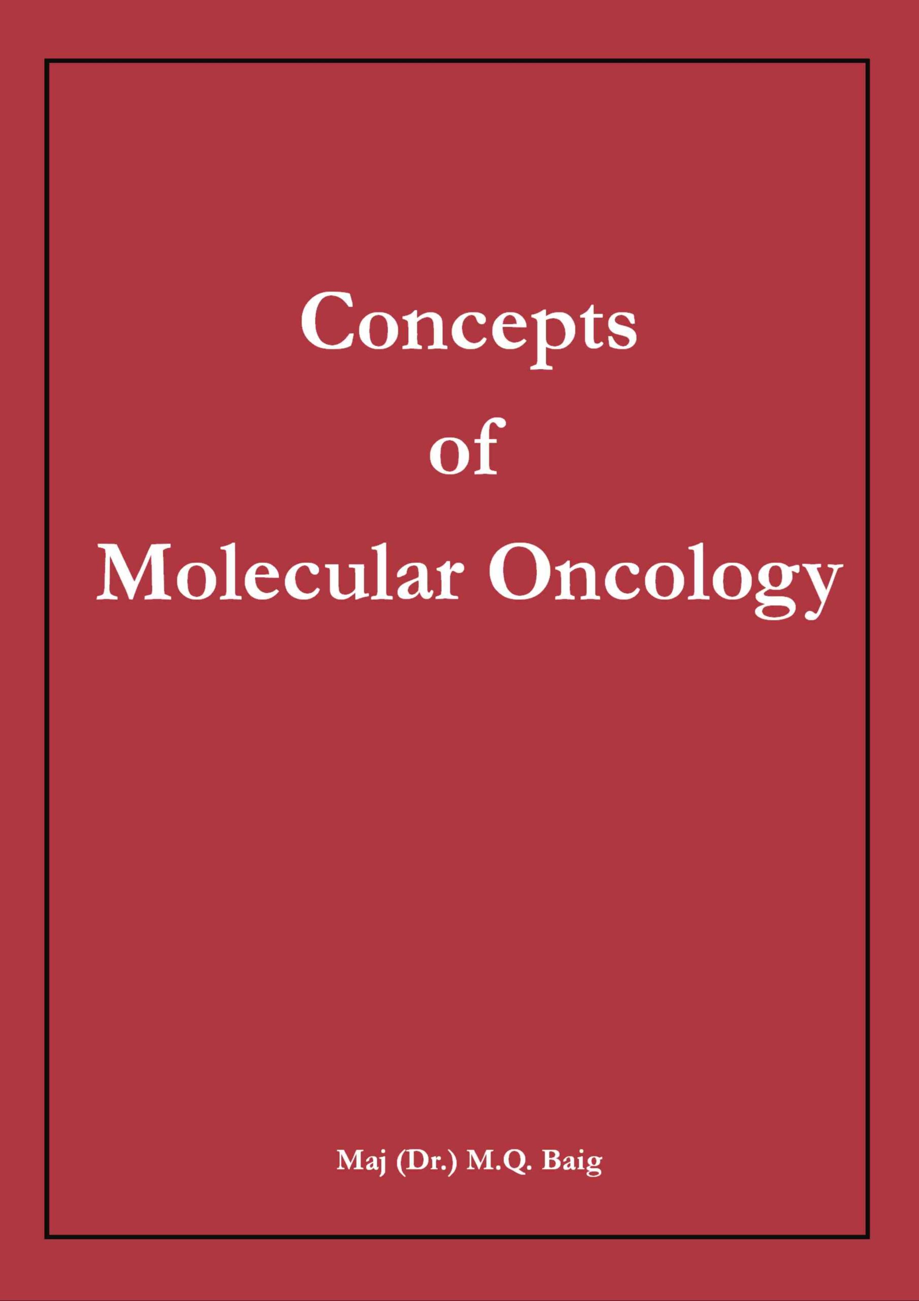 Concepts of Molecular Oncology