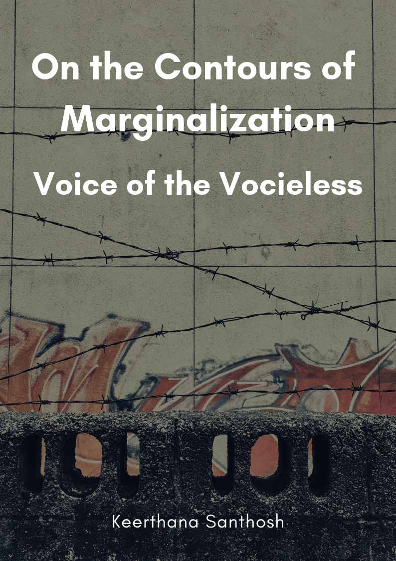 On the Contours of Marginalization - Voice of the Voiceless