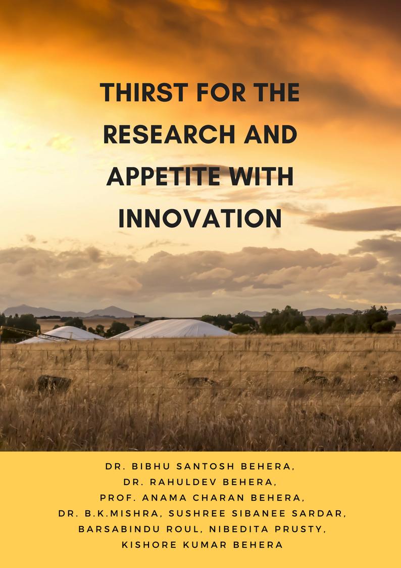 Thirst for the Research and Appetite with Innovation