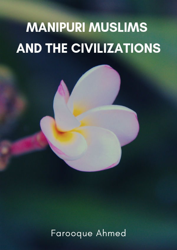 Manipuri Muslims and The Civilizations