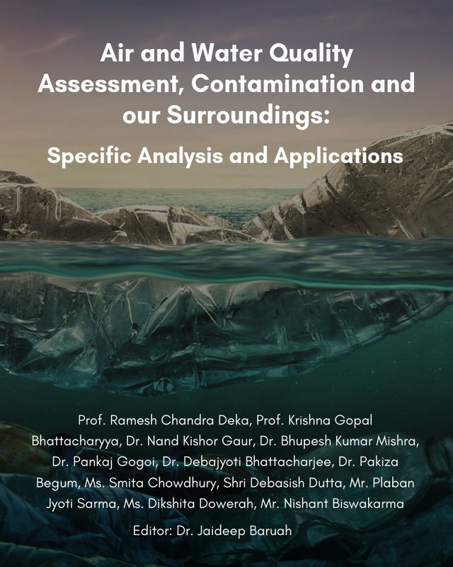 Air and Water Quality Assessment, Contamination and our Surroundings: Specific Analysis and Applications