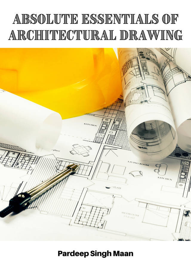 Absolute Essentials of Architectural Drawing
