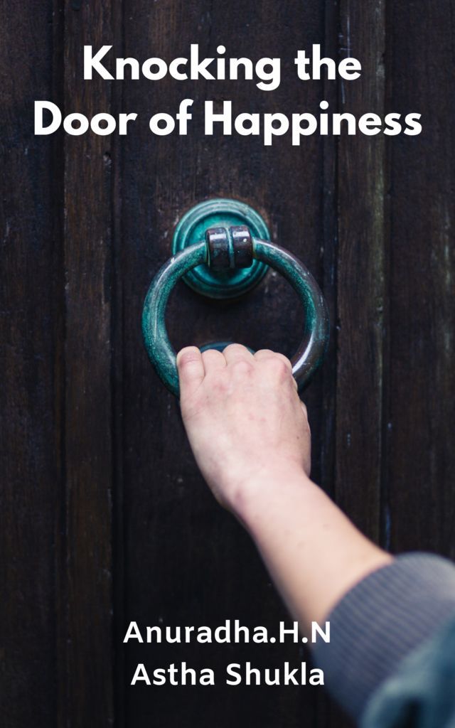 Knocking the Door of Happiness
