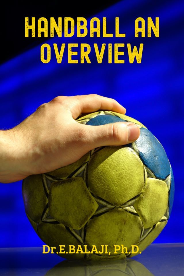 Handball - An Overview