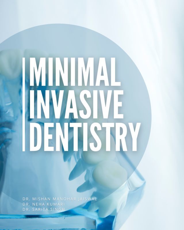 Minimal Invasive Dentistry