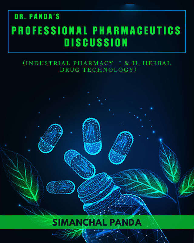 Dr. Panda’s Professional Pharmaceutics Discussion
