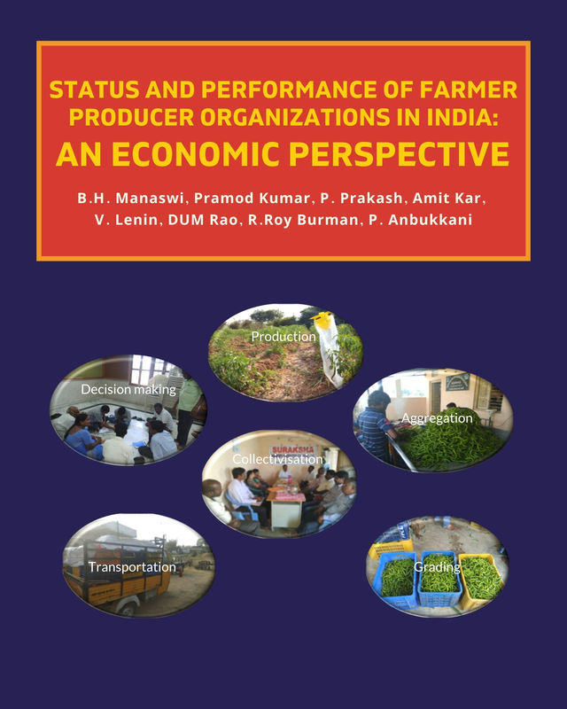 Status and Performance of Farmer Producer Organizations in India: An Economic Perspective