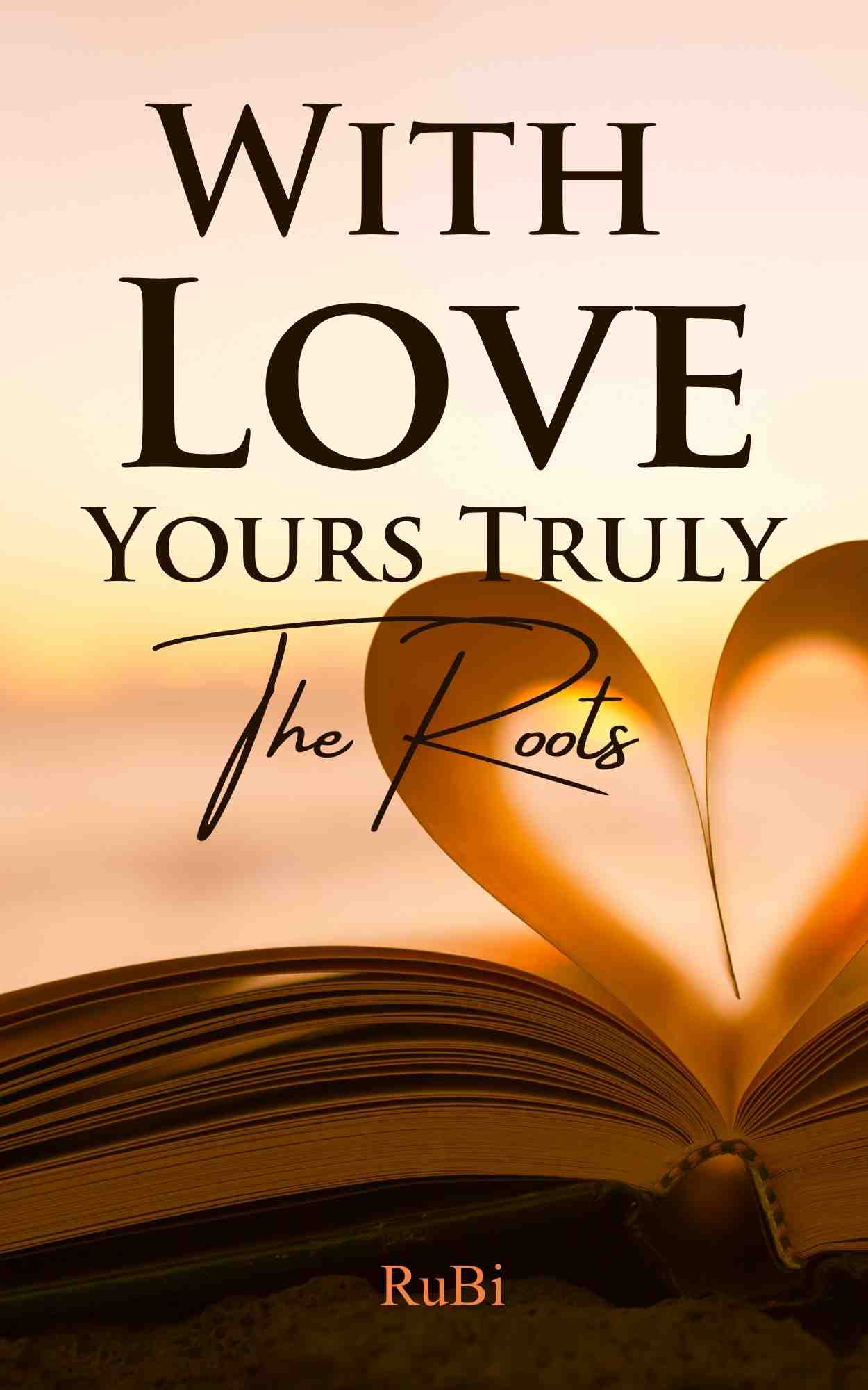With Love Yours Truly - The Roots